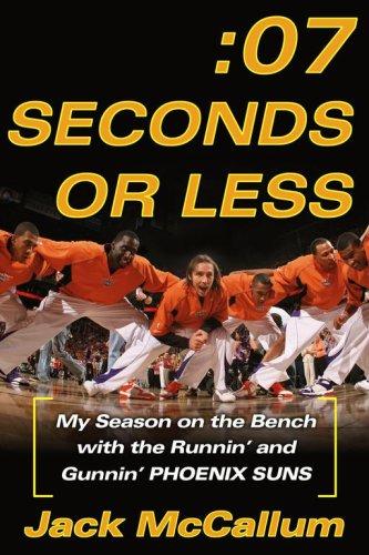 Seven Seconds or Less