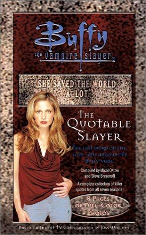 The quotable slayer