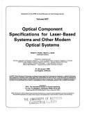 Optical Component Specifications for Laser Based Systems and Other Modern Optical Systems (Proceedings of Spie the International Society for Optical)