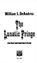 The lunatic fringe