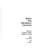 When the Drumbeat Changes