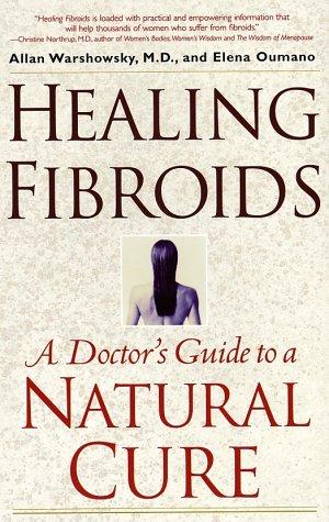 Healing fibroids