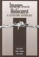 Images From the Holocaust a Literature A