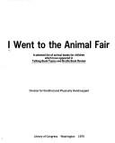I went to the animal fair