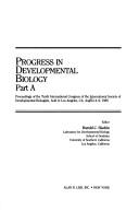 Progress in Developmental Biology, Part A (Progress in Clinical and Biological Research)