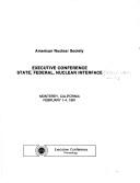 Executive Conference, State, Federal, Nuclear Interface