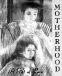 Motherhood