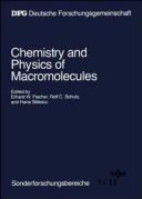 Chemistry and physics of macromolecules