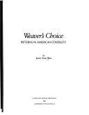 Weaver's Choice