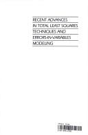 Recent advances in total least squares techniques and errors-in-variables modeling