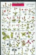 Mac's Field Guide To Northern California Wildflowers