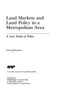 Land markets and land policy in a metropolitan area