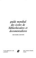 World guide to library schools and training courses in documentation =