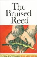 The Bruised Reed