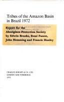Tribes of the Amazon Basin in Brazil, 1972;
