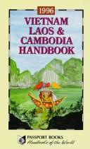 Vietnam, Laos & Cambodia - Handbook (Trade & Travel Handbooks)