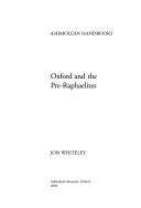 Oxford and the Pre-Raphaelites (Ashmolean-Christie's Handbooks)