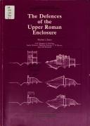The Defences of the Upper Roman Enclosure