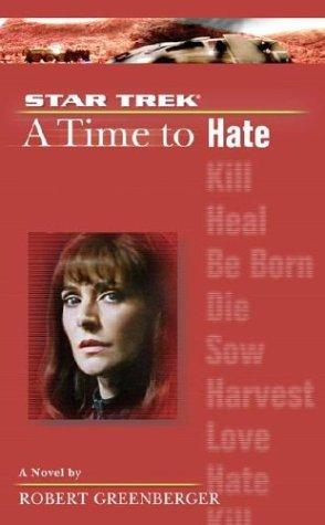 Star Trek The Next Generation - A Time to Hate