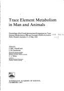 Trace element metabolism in man and animals