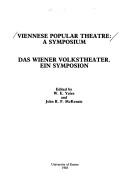 Viennese Popular Theatre: A Symposium/Das Wiener Volkstheater