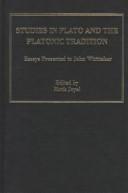 Studies in Plato and the Platonic tradition