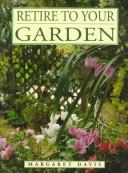 Retire to Your Garden