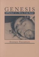 Genesis, A Portrait of a Spinal Cord Injury