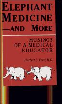 Elephant Medicine--And More
