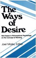 The Ways of Desire