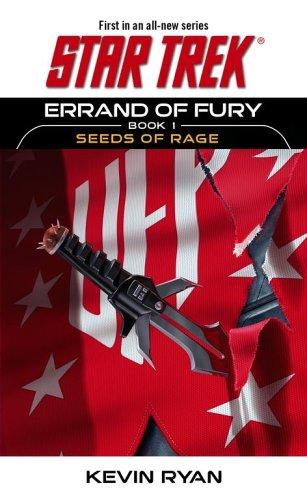 Star Trek - Errand of Fury - Seeds of Rage