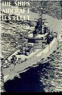 The Ships and Aircraft of the United States Fleet