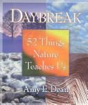 Daybreak: 52 Things Nature Teaches Us