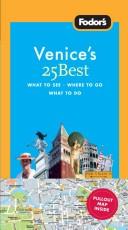 Fodor's Venice's 25 Best, 6th Edition (25 Best)