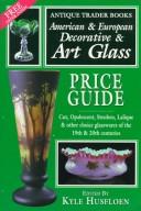 American & European Decorative & Art Glass Price Guide