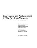 Predynastic and Archaic Egypt in the Brooklyn Museum (Wilbour Monographs, No 9)