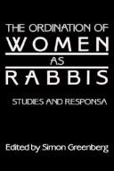 The Ordination of Women As Rabbis