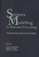 Sensors and modeling in materials processing