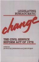 Legislating Bureaucratic Change