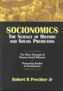 The Wave Principle of Human Social Behavior and the New Science of Socionomics