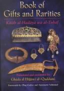 Book of gifts and rarities =