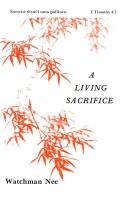 A Living Sacrifice (Basic Lesson Ser. 1)