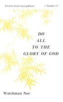 Do All to the Glory of God