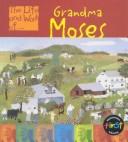 Grandma Moses (Life and Work of)
