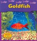 Goldfish (Gillis, Jennifer Blizin, Pets at My House.)