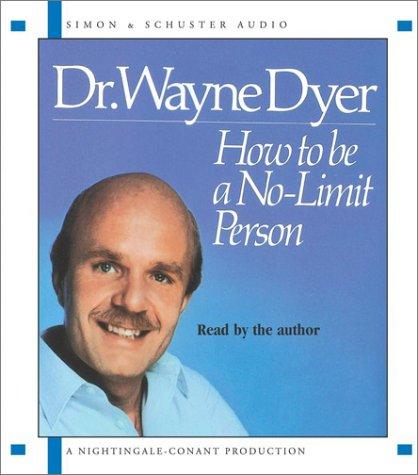 How To Be A No-Limit Person