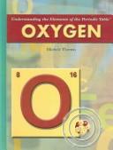 Oxygen (Understanding the Elements of the Periodic Table)