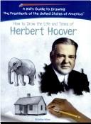 Herbert Hoover (Kid's Guide to Drawing the Presidents of the United States o)