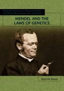 Mendel and The Laws Of Genetics (Primary Sources of Revolutionary Scientific Discoveries and Theories)