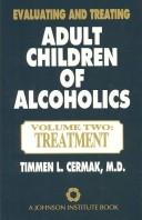 Evaluating and Treating Adult Children of Alcoholics: Vol. Two